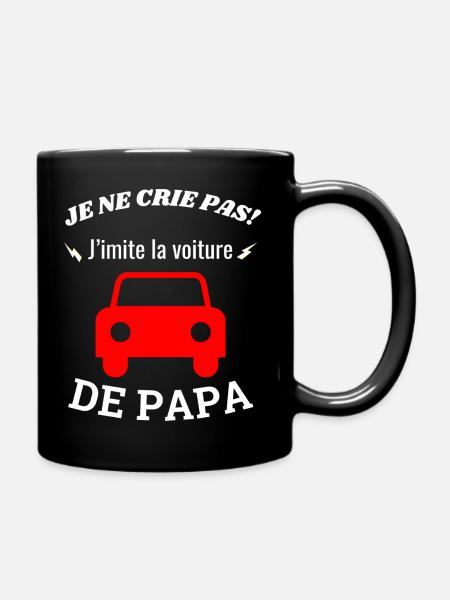 I don't shout! I'm imitating dad's car - Full Colour Mug - black