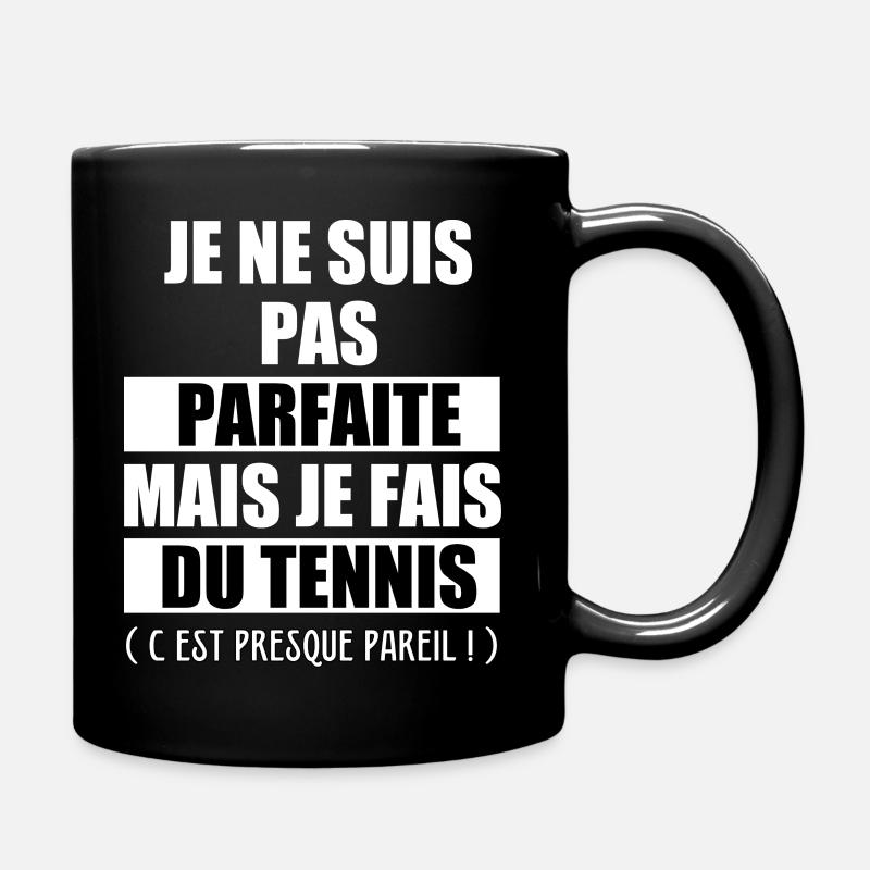 nicht perfekt, ich mache Tennis, es ist das gleiche - Tasse einfarbig - Schwarz