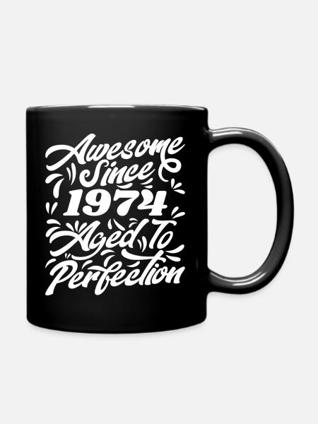 Awesome Since 1974 - Aged To Perfection, Gift 1974 - Mug uni - noir