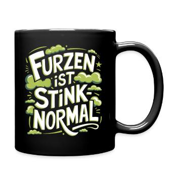 Furzen ist stinknormal Blähungen Furz Pupsen - Tasse einfarbig - Schwarz - Rechts