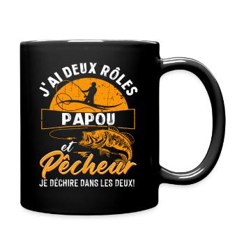 J'ai Deux Roles PAPOU Et Pecheur Je Déchire Dans - Mug uni - noir - Droite