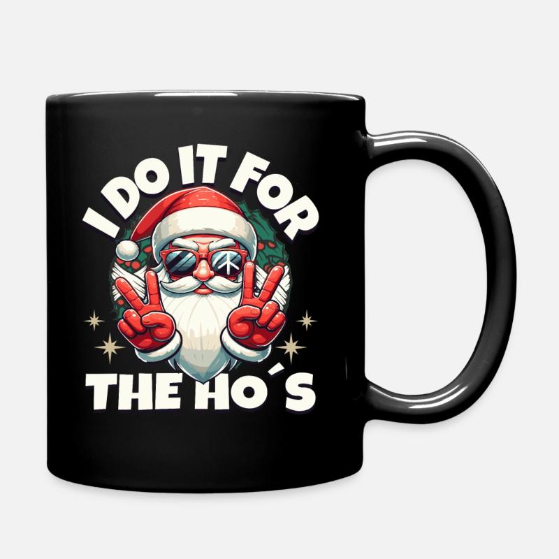 I DO IT FOR THE HO`S cooler Weihnachtsmann - Tasse einfarbig - Schwarz