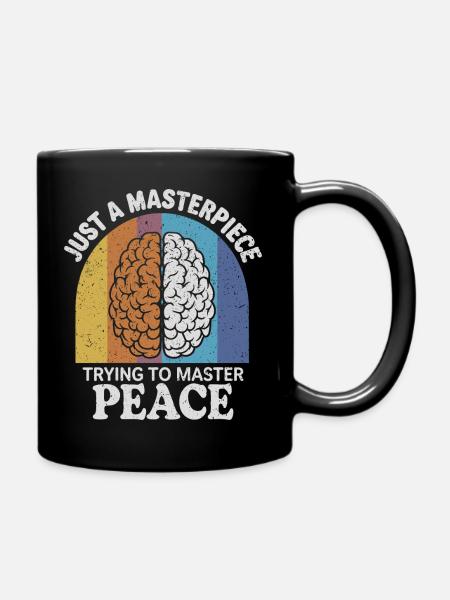Meisterwerk des inneren Friedens - Tasse einfarbig - Schwarz