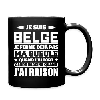 Ich bin Belgier - ich halte nicht den Mund - Tasse einfarbig - Schwarz - Rechts