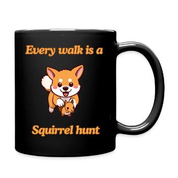 Every walk is a squirrel hunt Dog and Squirrel - Full Colour Mug - black - Right