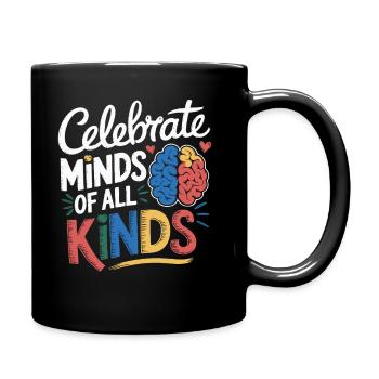 Celebrate Minds of All Kinds Neurodiversity Proud - Full Colour Mug - black - Right
