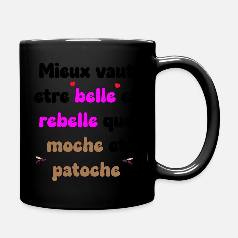 Schön und rebellisch - Tasse einfarbig - Schwarz
