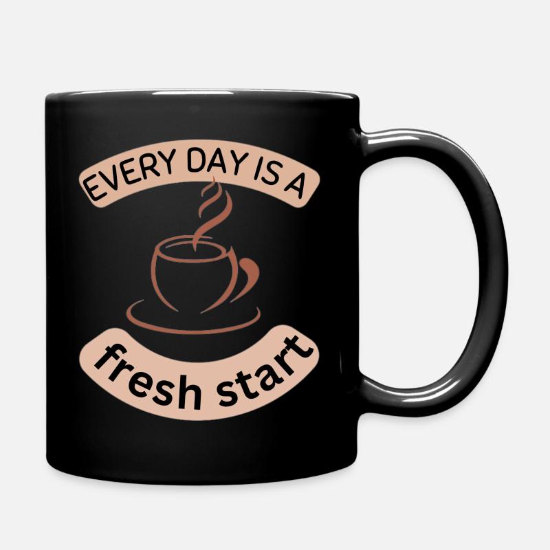 Everyday Coffee Motivational Design - Full Colour Mug - black
