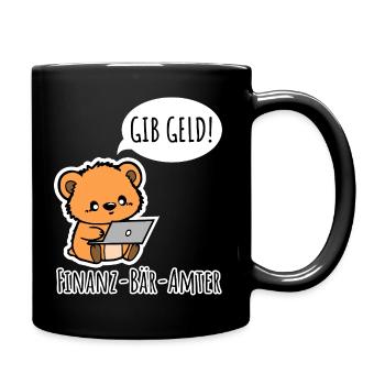 Finanz-Bär-Ämter - GIVE MONEY! - Full Colour Mug - black - Right