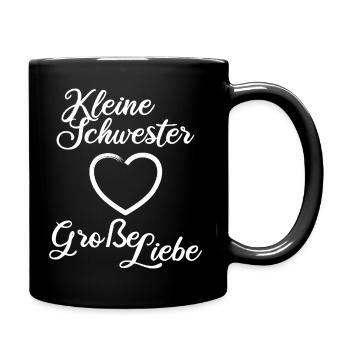 Kleine Schwester Große Liebe - Tasse einfarbig - Schwarz - Rechts