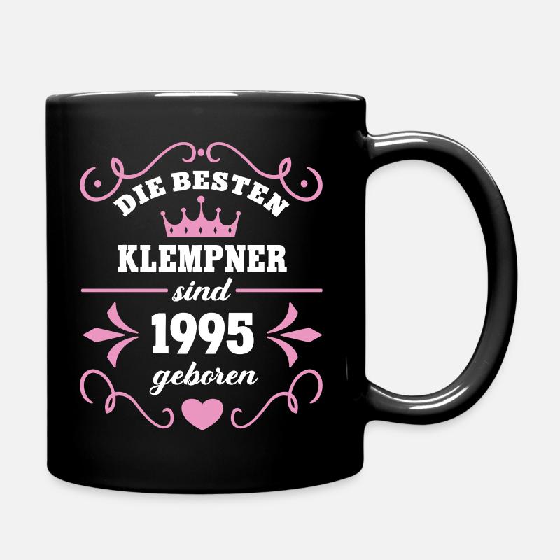 Klempnerin Geburtstag Jahrgang 1995 Geboren 95 - Tasse einfarbig - Schwarz