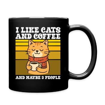 Ich mag Katzen und Kaffee und vllt drei Menschen - Tasse einfarbig - Schwarz - Rechts