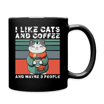 Ich mag Katzen und Kaffee und vllt drei Menschen - Tasse einfarbig - Schwarz - Rechts