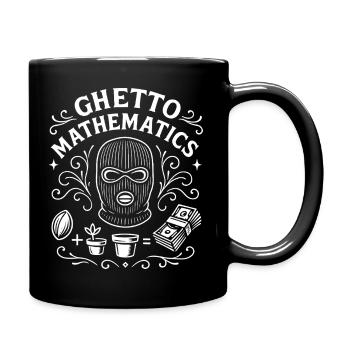 Ghetto Mathematics - Full Colour Mug - black - Right