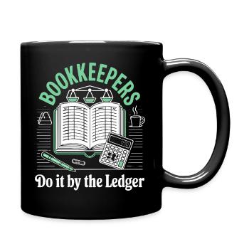 Bookkeeper do it by the ledger - Full Colour Mug - black - Right