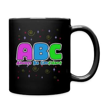 ABC : Soyez toujours confiant. - Mug uni - noir - Droite
