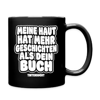Meine Haut Hat Mehr Geschichten - Tasse einfarbig - Schwarz - Rechts