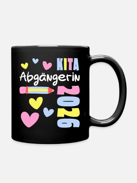 KITA Abgängerin 2026 - Schulanfänger Einschulung - Tasse einfarbig - Schwarz