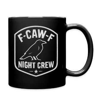 F-Caw-F Night Crew Raven Crow Humor Night Shift - Full Colour Mug - black - Right