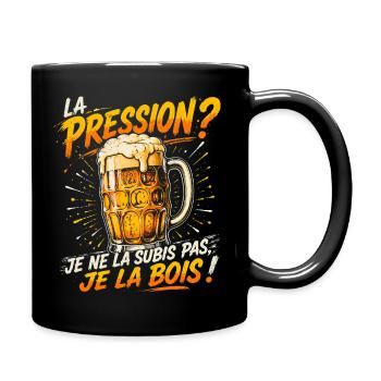 La pression je ne la subis pas je la bois - bière - Mug uni - noir - Droite