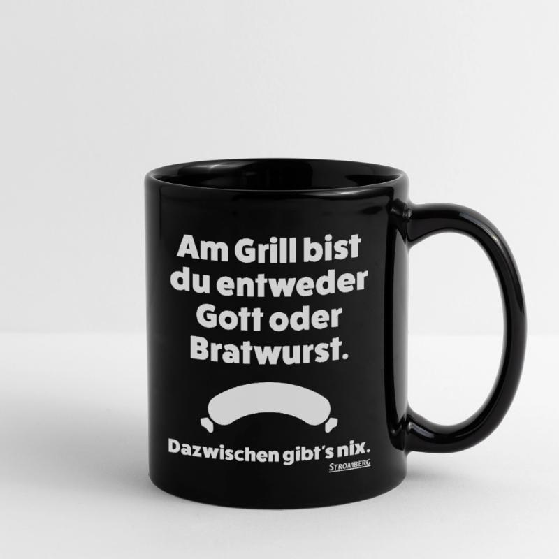 Stromberg Spruch Grill Gott Oder Bratwurst Tasse einfarbig