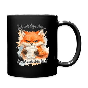 Lustiger Spruch Arbeit Büro Job Fuchs - Tasse einfarbig - Schwarz - Rechts