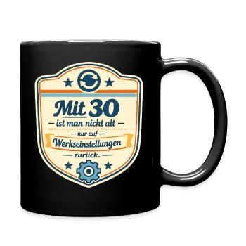 Mit 30 Zurück auf Werkseinstellungen - Tasse einfarbig - Schwarz - Rechts