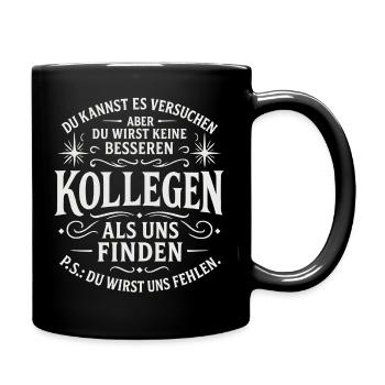 Abschiedsgeschenk Kollegen Jobwechsel - Tasse einfarbig - Schwarz - Rechts