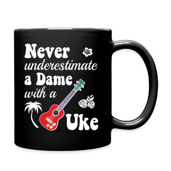 Ne sous-estimez jamais une Dame avec un ukélé - Mug uni - noir - Droite
