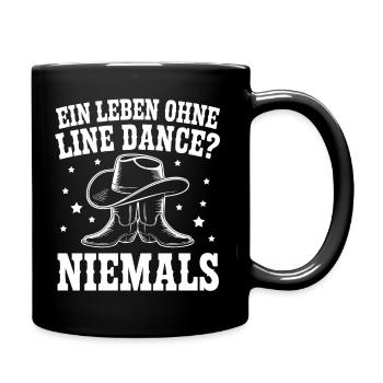 Ohne Line Dance Niemals - Tasse einfarbig - Schwarz - Rechts
