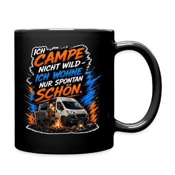 Wild campen? Nein, spontan schön wohnen - Tasse einfarbig - Schwarz - Rechts