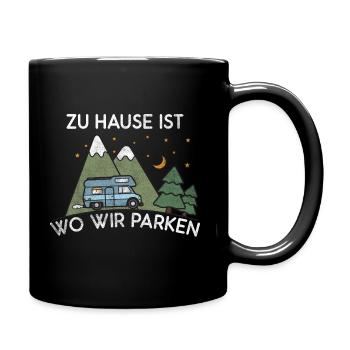 Camping zu Hause ist wo wir parken - Tasse einfarbig - Schwarz - Rechts