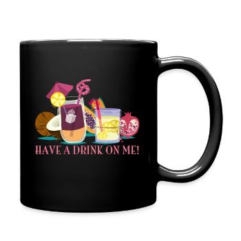 have_a_drink_on_me_06201601 - Tasse einfarbig - Schwarz - Rechts