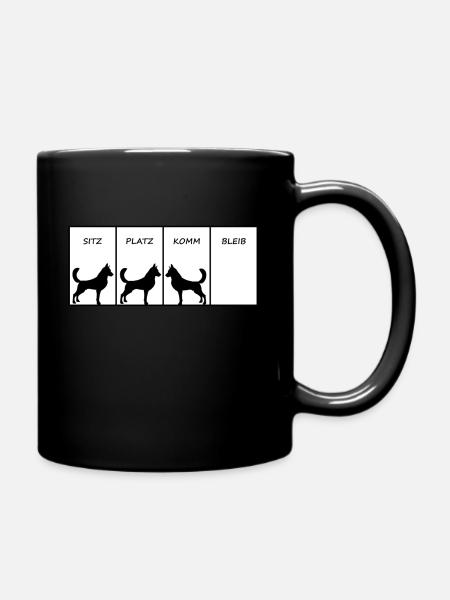 Hund Sitz Platz Komm Bleib Geschenkidee - Tasse einfarbig - Schwarz