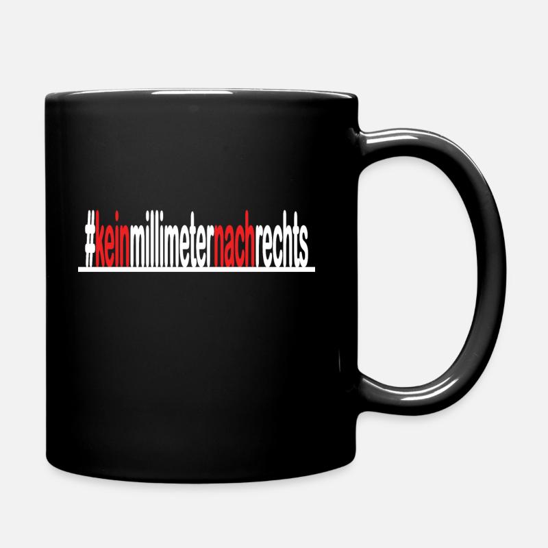 Kein Millimeter nach rechts - Tasse einfarbig - Schwarz