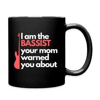 Je suis le bassiste devant lequel ta mère t’avertit - Mug uni - noir - Droite
