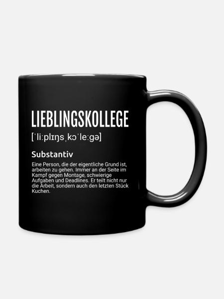 Lieblingskollege Kollege Geschenk - Tasse einfarbig - Schwarz