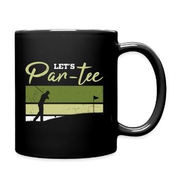 Let's Par-tee Golf Pun - Tasse einfarbig - Schwarz - Rechts