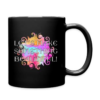 Message - Lets make somthing beautiful 2 - Tasse einfarbig - Schwarz - Rechts