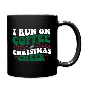 I Run On Coffee & Christmas Cheer-Xmas-Funny - Full Colour Mug - black - Right
