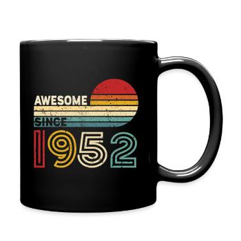 1952 Geschenk Geburtstag Jahrgang Spruch - Tasse einfarbig - Schwarz - Rechts