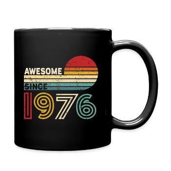 1976 Geschenk Geburtstag Jahrgang Spruch - Tasse einfarbig - Schwarz - Rechts