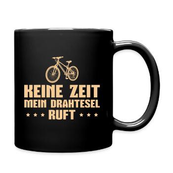 Fahrrad Mein Drahtesel ruft Radfahrer - Tasse einfarbig - Schwarz - Rechts
