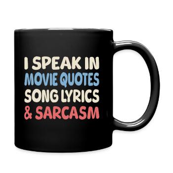 I speak sarcastically - Full Colour Mug - black - Right