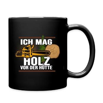 Holz Wald Waldarbeiter Brennholz vor der Hütte - Tasse einfarbig - Schwarz - Rechts