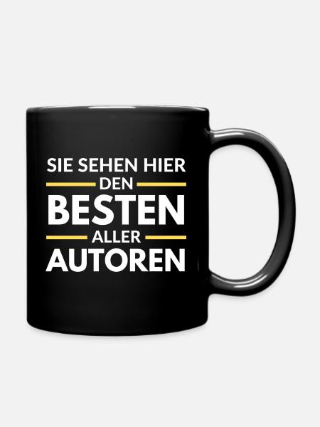 Sie sehen hier den Besten aller Autoren - Tasse einfarbig - Schwarz