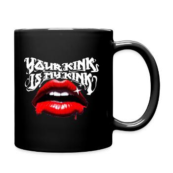 your kink is my kink - Tasse einfarbig - Schwarz - Rechts