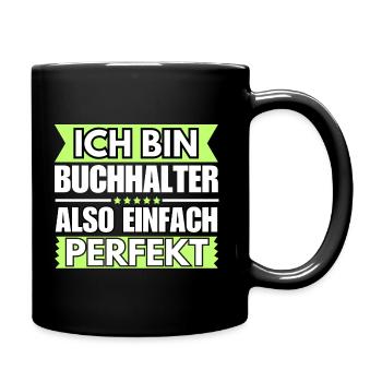 Einfach ein Perfekter Einfach ein Perfekter - Tasse einfarbig - Schwarz - Rechts