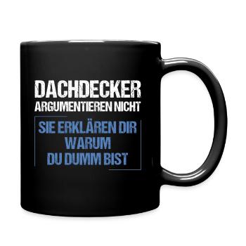 Roofers don't argue - Full Colour Mug - black - Right