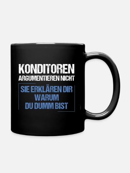 Confectioners don't argue - Full Colour Mug - black